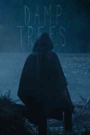 Damp Trees Poster