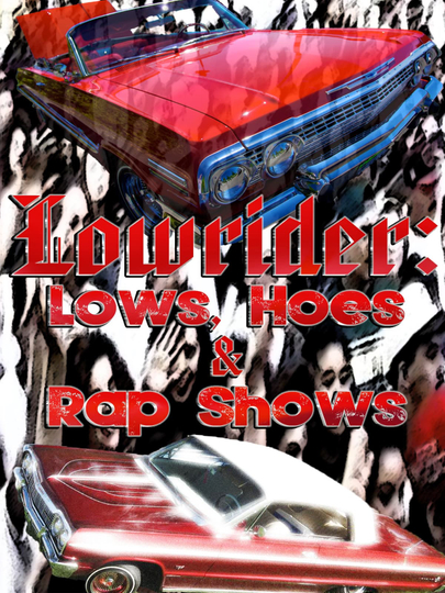 Lows, Hoes & Rap Shows Poster