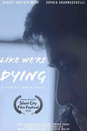 Like We're Dying Poster