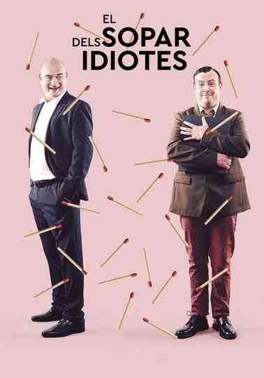 El sopar dels idiotes Poster