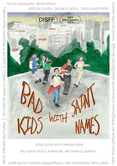 Bad Kids with Saint Names Poster