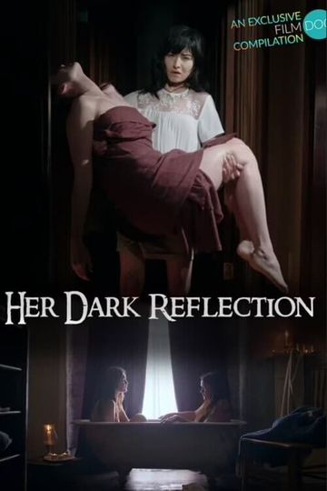 Her Dark Reflection Poster