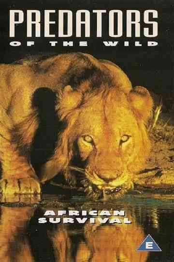 Predators of the Wild: African Survival Poster