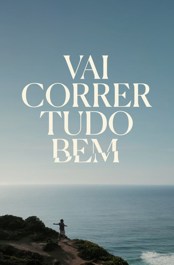 Vai Correr Tudo Bem Poster