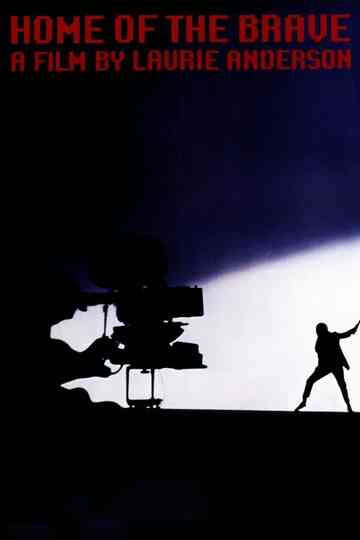 Home of the Brave: A Film by Laurie Anderson Poster