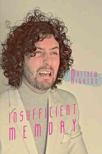 Matthew Highton: Insufficient Memory Poster