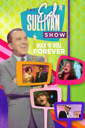 Rock 'N' Roll Forever: Ed Sullivan's Greatest Hits Poster