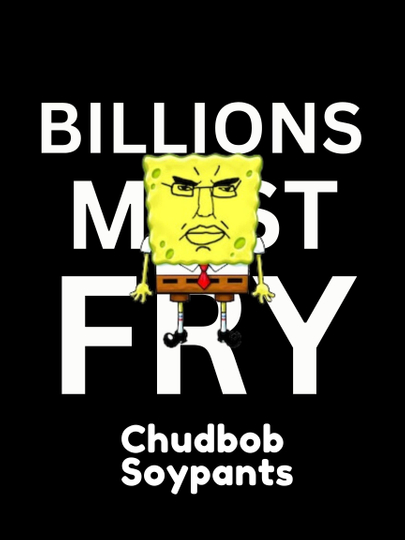 Chudbob Soypants Poster