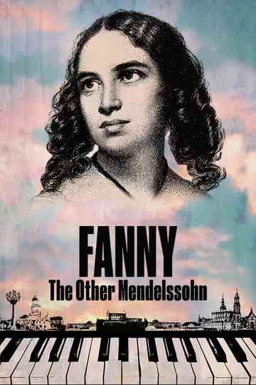 Fanny: The Other Mendelssohn Poster