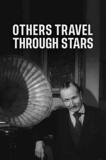 Others Travel Through Stars Poster