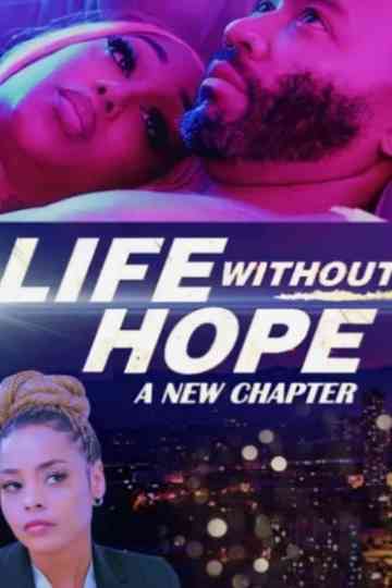 Life Without Hope: A New Chapter Poster