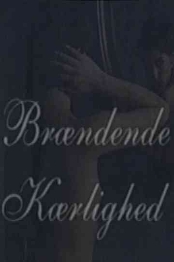 Brændende kærlighed Poster