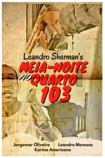 Meia-noite no quarto 103 Poster