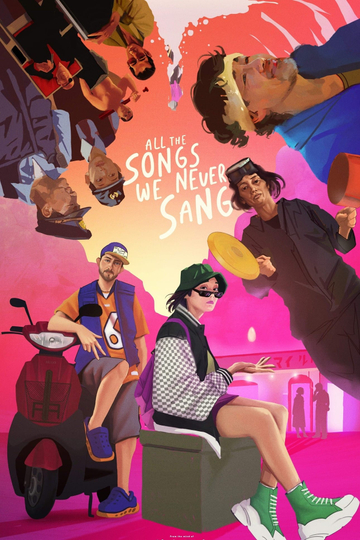 All the Songs We Never Sang Poster