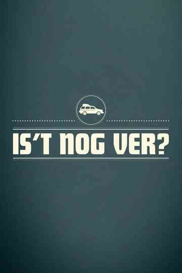 Is 't nog ver? Poster