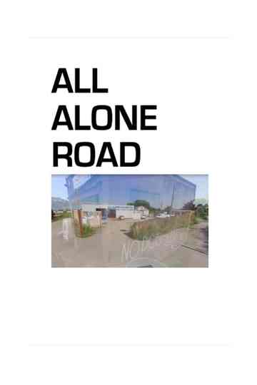 All Alone Road Poster