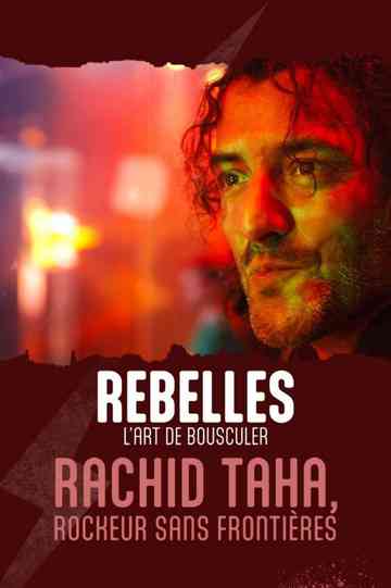 Rachid Taha, rockeur sans frontières Poster