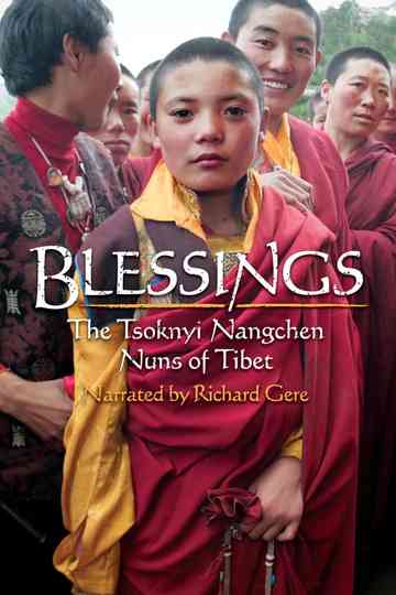 Blessings: The Tsoknyi Nangchen Nuns of Tibet Poster