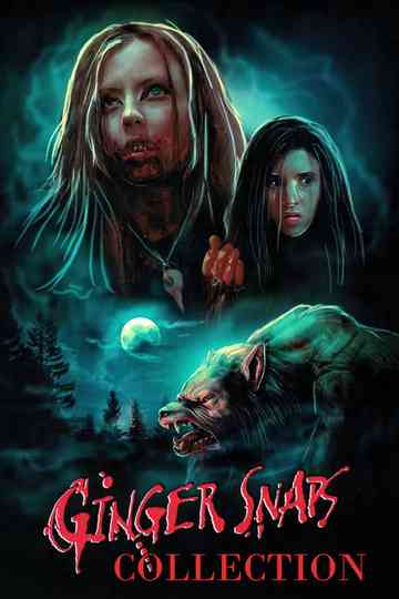 Ginger Snaps Collection Poster