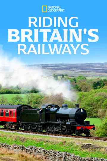 Riding Britain's Railways Poster