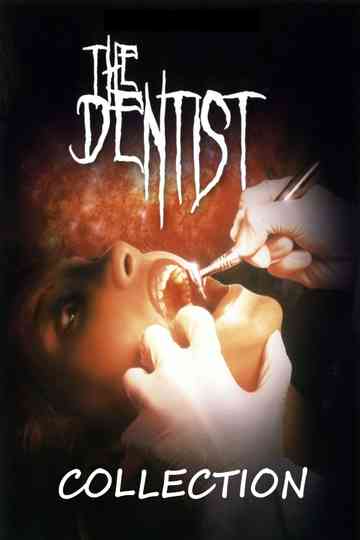 The Dentist Collection Poster