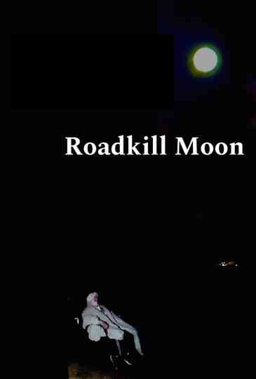 Roadkill Moon