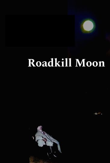 Roadkill Moon