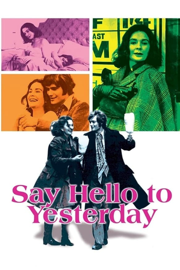 Say Hello to Yesterday