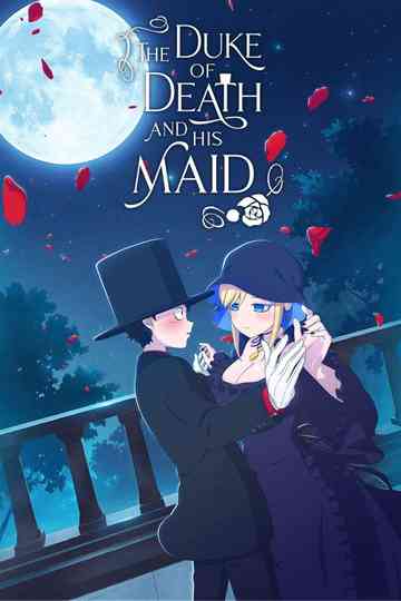 The Duke of Death and His Maid Poster