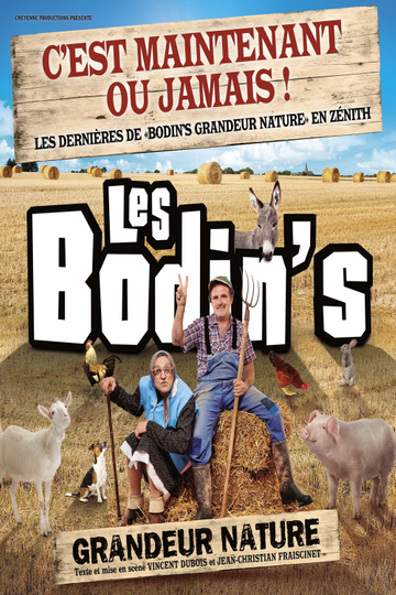 Les Bodin's - Grandeur Nature - La Dernière Des Zéniths