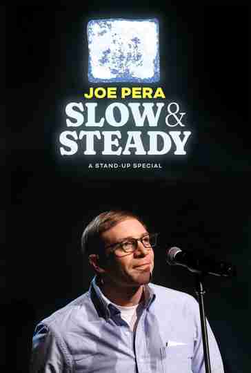Joe Pera: Slow & Steady Poster