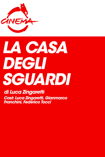 La casa degli sguardi