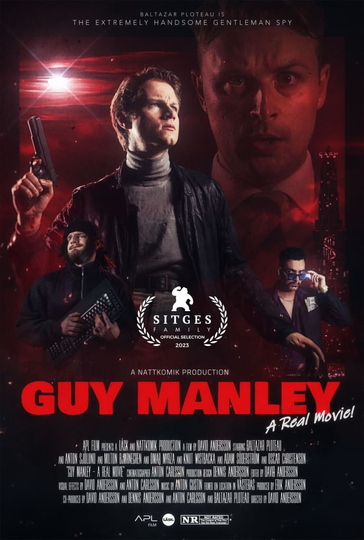 Guy Manley - A Real Movie Poster