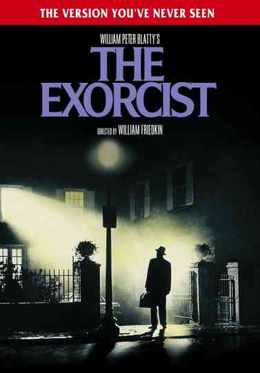 The Exorcist: The Version You've Never Seen Poster