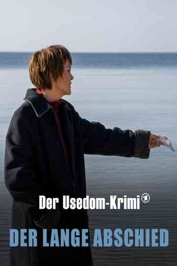 Der lange Abschied - Der Usedom-Krimi poster