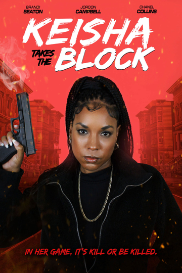 Keisha Takes the Block Poster