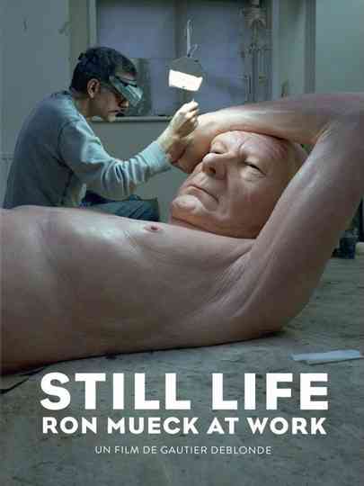 Still Life Ron Mueck at Work Poster