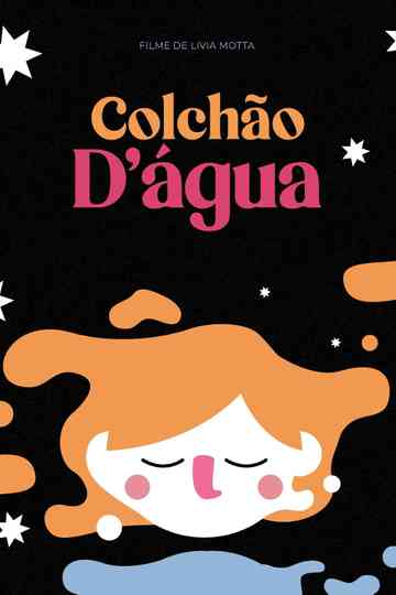 Colchão D'Água Poster