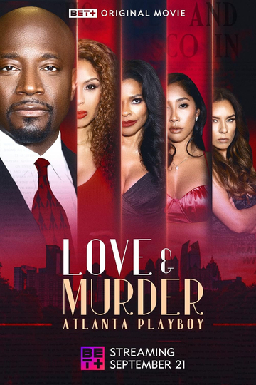 Love & Murder: Atlanta Playboy Poster