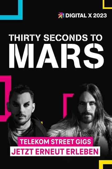 Thirty Seconds to Mars  Digital X 2023 Poster