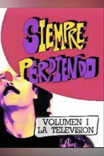 Faemino y Cansado Siempre Perdiendo Poster