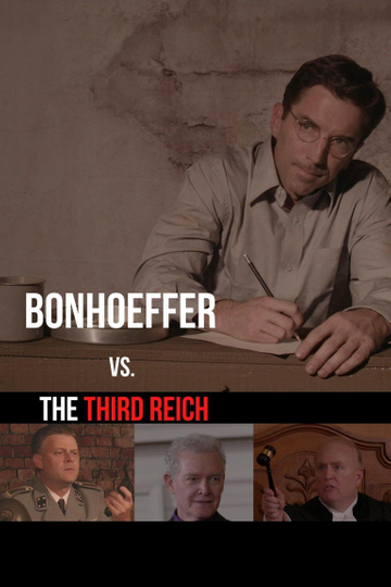 Bonhoeffer vs The Third Reich Poster