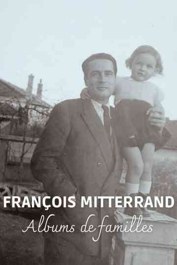 François Mitterrand Family Albums Poster