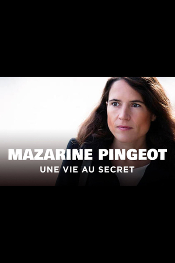 Mazarine Pingeot  Une vie au secret