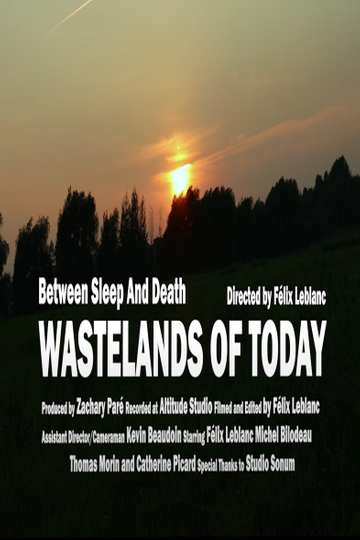 Wastelands of Today Poster