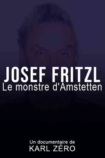 Un monstre nommé Josef Fritzl Poster