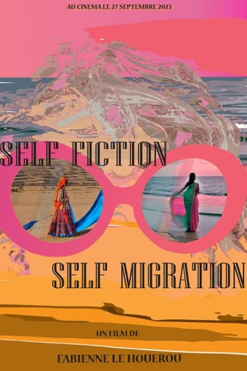 SelfFiction SelfMigration Poster