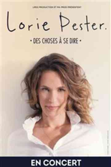 Lorie Pester - Des choses à se dire Poster