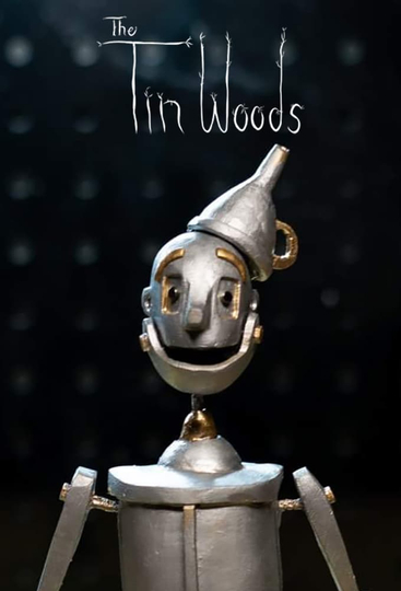 The Tin Woods