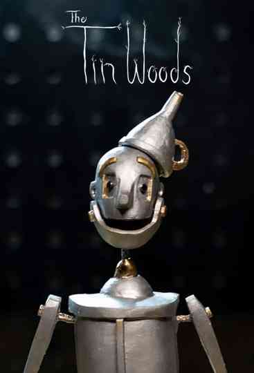 The Tin Woods Poster